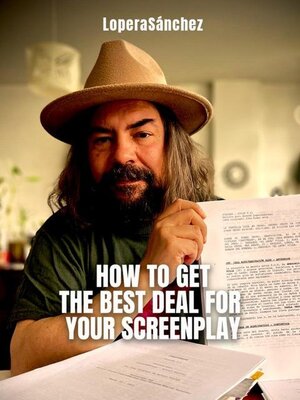 cover image of How to Get the Best Deal for your Screenplay